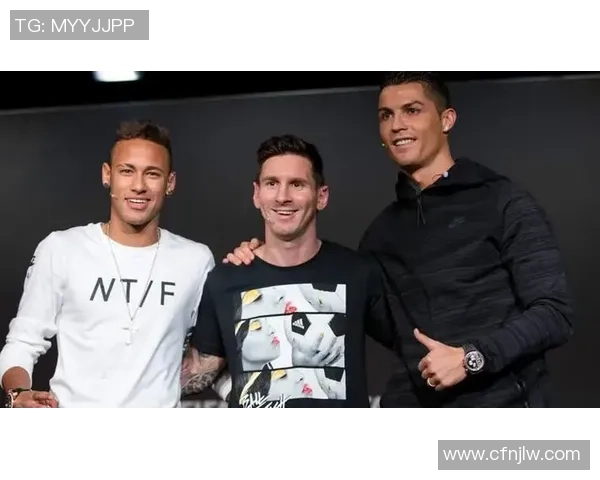 足球巨星争锋:梅西、C罗、内马尔、姆巴佩如何定义现代足坛竞争格局 足球巨星争锋:梅西、C罗、内马尔、姆巴佩如何定义现代足坛竞争格局